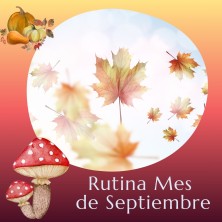 Rutina de Septiembre + Plantas Medicinales