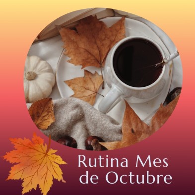 Rutina de Octubre + Schussler + Plantas Medicinales